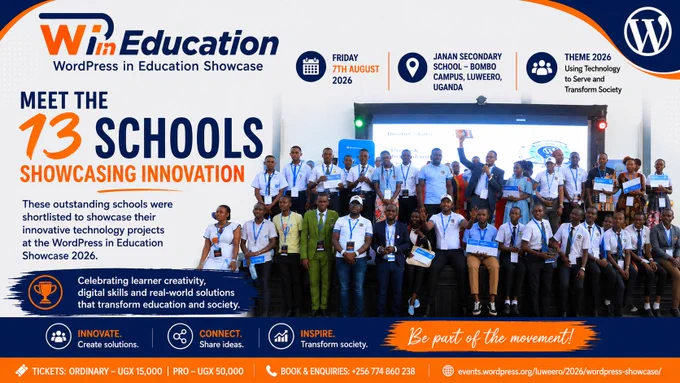 🎓 Meet the 13 schools showcasing innovation at the #WPinEducation Showcase 2026! 💻

We are excited to unveil the shortlisted schools presenting creative technology projects that demonstrate how learners are using digital skills to solve problems and transform education.

📖 Read more: https://events.wordpress.org/luweero/2026/wordpress-showcase/meet-the-schools-showcasing-innovation-at-the-wordpress-in-education-showcase-2026/

Join us on Friday, 7th August 2026 at Janan Secondary School – Bombo Campus, Luweero.

🎟️ Tickets: UGX 15K | 50K
📞 +256774860238

 #WordPressShowcase 